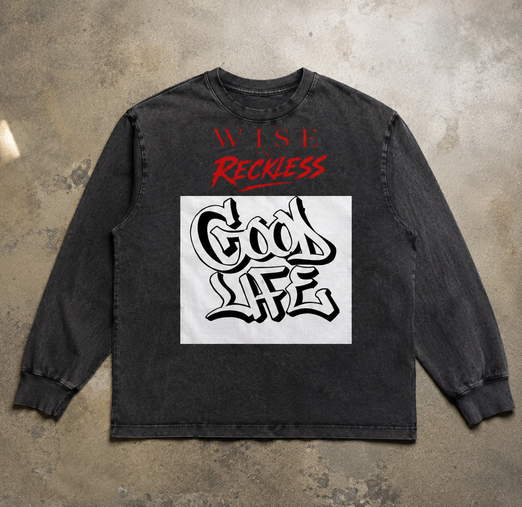 Good Life Sweat Shirt